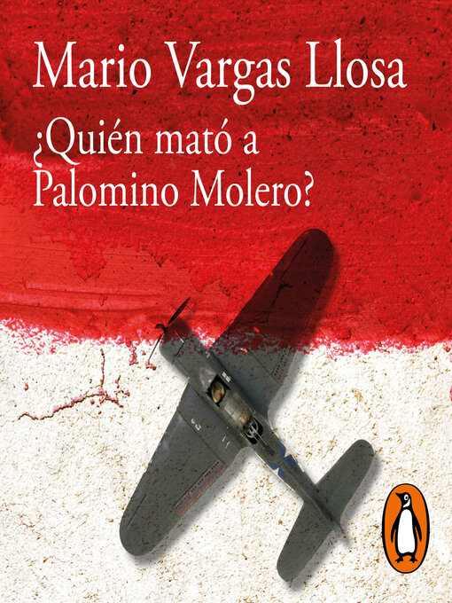 Title details for ¿Quién mató a Palomino Molero? by Mario Vargas Llosa - Wait list